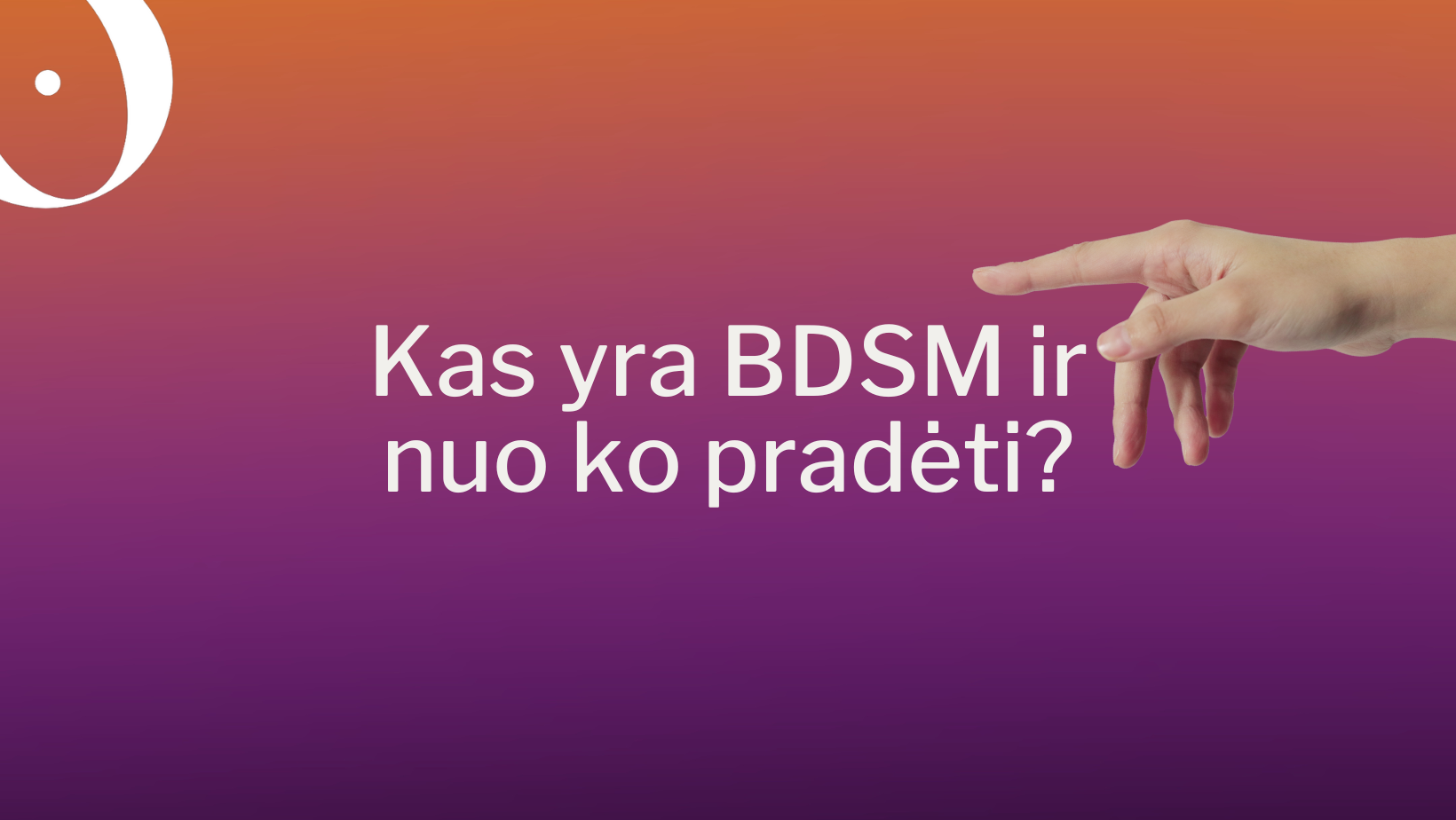 Skandalingojo BDSM paslaptys. Nuo ko pradėti?